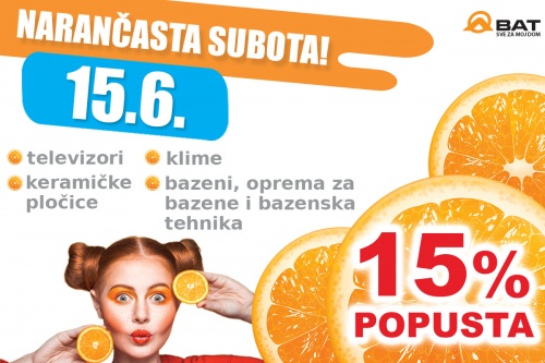 Narančasta subota je 15. lipnja!