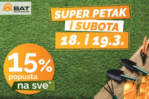 Super petak i subota: 18. i 19. ožujka!