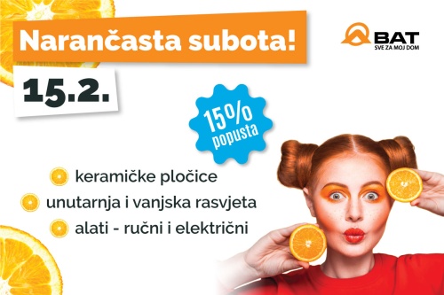 Narančasta subota - 15. veljače!
