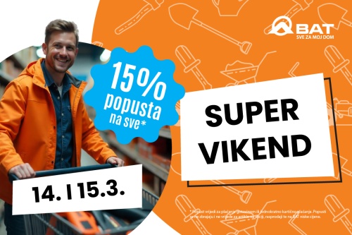 Super vikend - 14. i 15. ožujka!