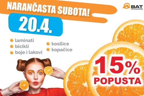 Narančasta subota - 20. travnja!