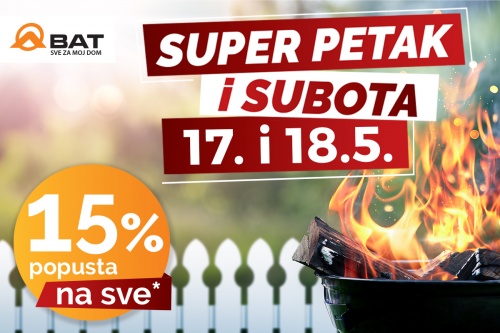 Super petak i subota: 17. i 18. svibnja!