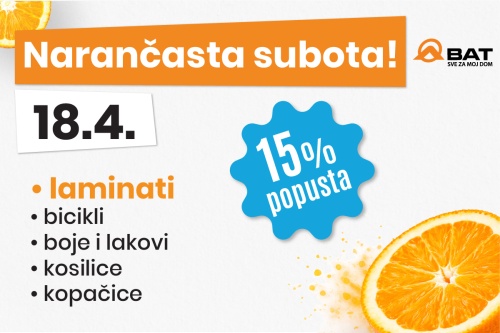 18.4. Narančasta subota &ndash; 15% popusta na laminate