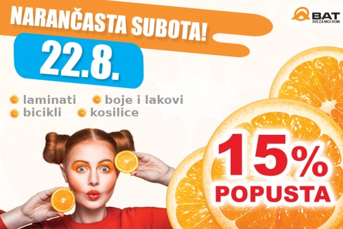 Narančasta subota - 22. kolovoza!